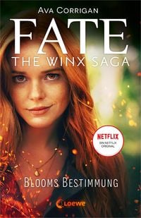 Bild vom Artikel Fate - The Winx Saga (Band 1) - Blooms Bestimmung vom Autor Ava Corrigan