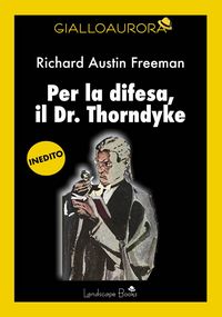 Produktbild: Per la difesa, il Dr. Thorndyke