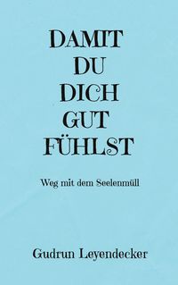 Produktbild: DAMIT DU DICH GUT F&Uuml;HLST