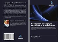 Produktbild: Ecologisch belangrijke microben in automotoren