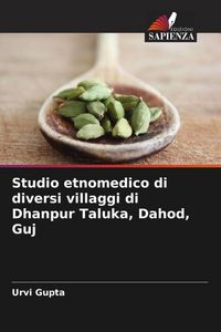 Produktbild: Studio etnomedico di diversi villaggi di Dhanpur Taluka, Dahod, Guj