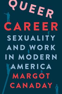Produktbild: Canaday, M: Queer Career
