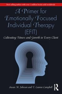 Produktbild: A Primer for Emotionally Focused Individual Therapy (EFIT)