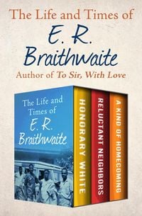 Produktbild: The Life and Times of E. R. Braithwaite