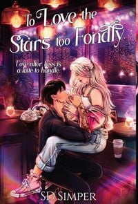 Produktbild: To Love the Stars too Fondly