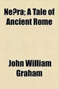 Produktbild: Neaera; A Tale of Ancient Rome