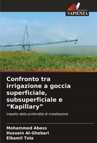 Produktbild: Confronto tra irrigazione a goccia superficiale, subsuperficiale e "Kapillary"