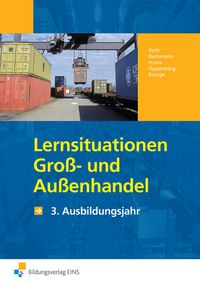 Produktbild: Lernsituationen Gro&szlig;-/Au&szlig;enh. 3. Jahr Arbeitsb.