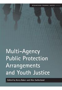 Produktbild: Multi-Agency Public Protection Arrangements and Youth Justice