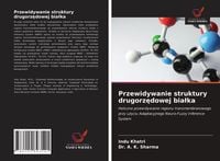 Produktbild: Przewidywanie struktury drugorz&iquest;dowej bia&iquest;ka