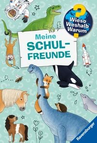 Produktbild: Wieso? Weshalb? Warum? - Meine Schulfreunde