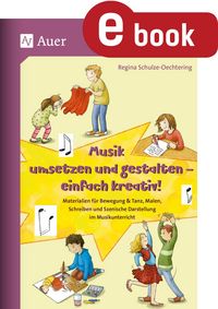 Produktbild: Musik umsetzen und gestalten - einfach kreativ