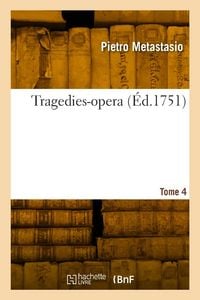 Produktbild: Tragedies-opera. Tome 4