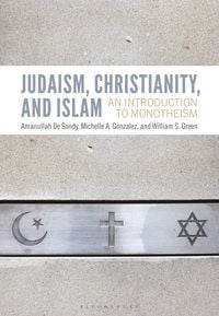 Produktbild: Judaism, Christianity, and Islam