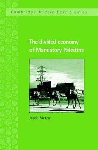 Produktbild: The Divided Economy of Mandatory Palestine