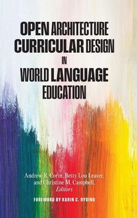 Produktbild: Open Architecture Curricular Design in World Language Education