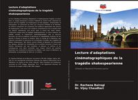 Produktbild: Lecture d'adaptations cin&eacute;matographiques de la trag&eacute;die shakespearienne