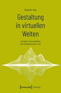 Produktbild: Gestaltung in virtuellen Welten