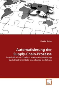 Produktbild: Dietze, C: Automatisierung der Supply-Chain-Prozesse