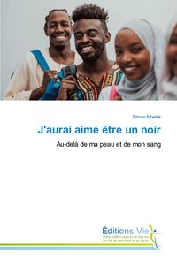 Produktbild: J'aurai aim&eacute; &ecirc;tre un noir