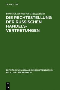 Produktbild: Die Rechtsstellung der russischen Handelsvertretungen