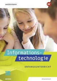 Produktbild: Informationstechnologie - Ausgabe 2022 f&uuml;r Realschulen in Bayern
