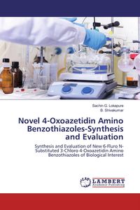 Produktbild: Novel 4-Oxoazetidin Amino Benzothiazoles-Synthesis and Evaluation