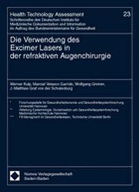 Produktbild: Die Verwendung des Excimer Lasers in der refraktiven Augenchirurgie