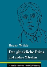 Bild vom Artikel Der glückliche Prinz und andere Märchen vom Autor Oscar Wilde