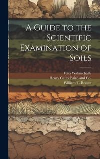 Produktbild: A Guide to the Scientific Examination of Soils