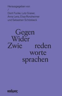 Produktbild: Gegenreden &ndash; Widerworte &ndash; Zwiesprachen