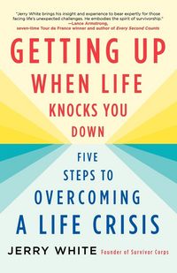 Produktbild: Getting Up When Life Knocks You Down