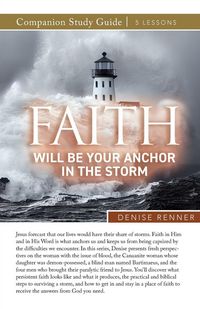 Produktbild: Faith Will Be Your Anchor in the Storm Study Guide