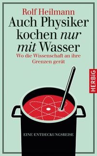 Produktbild: Auch Physiker kochen nur mit Wasser
