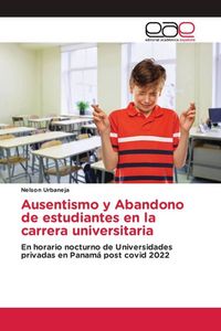 Produktbild: Ausentismo y Abandono de estudiantes en la carrera universitaria