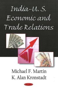 Produktbild: Martin, M: India-U.S. Economic & Trade Relations