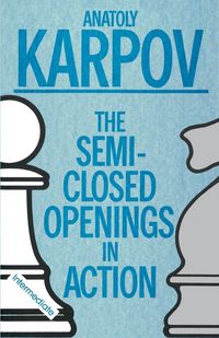 Produktbild: The Semi-Closed Openings in Action