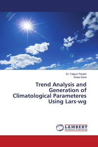 Produktbild: Trend Analysis and Generation of Climatological Parameteres Using Lars-wg