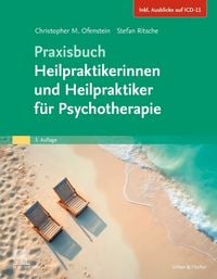 Produktbild: Praxisbuch Heilpraktikerinnen und Heilpraktiker f&uuml;r Psychotherapie (Inkl. Ausblick auf die ICD-11)