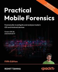 Produktbild: Practical Mobile Forensics - Fifth Edition