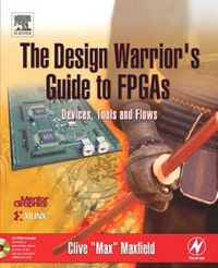 Produktbild: The Design Warrior's Guide to FPGAs