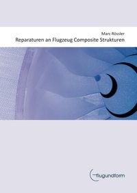 Produktbild: Reparaturen an Flugzeug Composite Strukturen