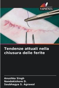 Produktbild: Tendenze attuali nella chiusura delle ferite
