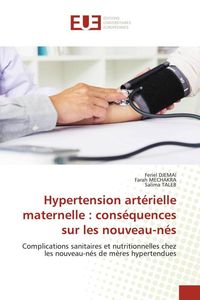 Produktbild: Hypertension art&eacute;rielle maternelle : cons&eacute;quences sur les nouveau-n&eacute;s