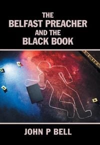 Produktbild: The Belfast Preacher and the Black Book