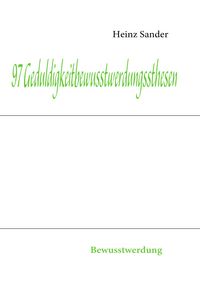 Produktbild: 97 Geduldigkeitbewusstwerdungssthesen