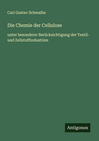 Produktbild: Die Chemie der Cellulose