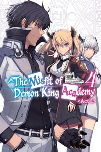 Produktbild: The Misfit of Demon King Academy, Vol. 4, Act 1 (light novel)
