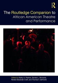 Produktbild: The Routledge Companion to African American Theatre and Performance