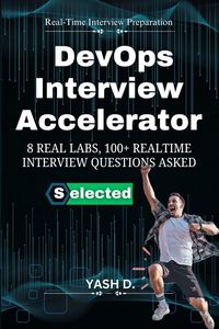 Produktbild: DevOps Interview Accelerator: 8 Real Labs, 100+ Realtime Interview Questions Asked